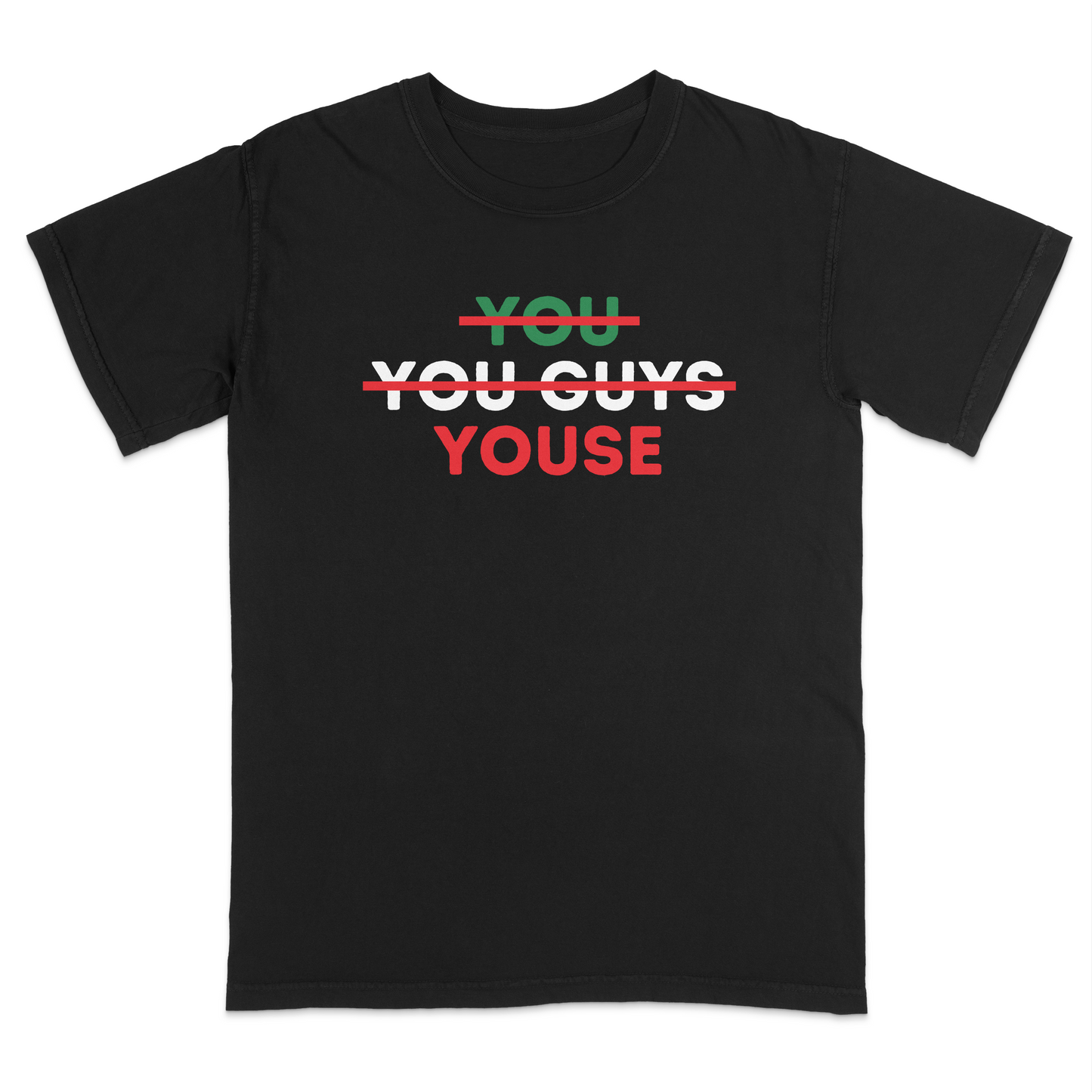 Black Italian heritage t-shirt featuring the phrase “YOU” crossed out, “YOU GUYS” crossed out, and “YOUSE” highlighted in bold red lettering. Funny Italian-American humor shirt celebrating classic Northeast and Italian family slang. Perfect for Italian heritage events, family gatherings, casual wear, holidays, and anyone proud of their Italian roots and sense of humor.
