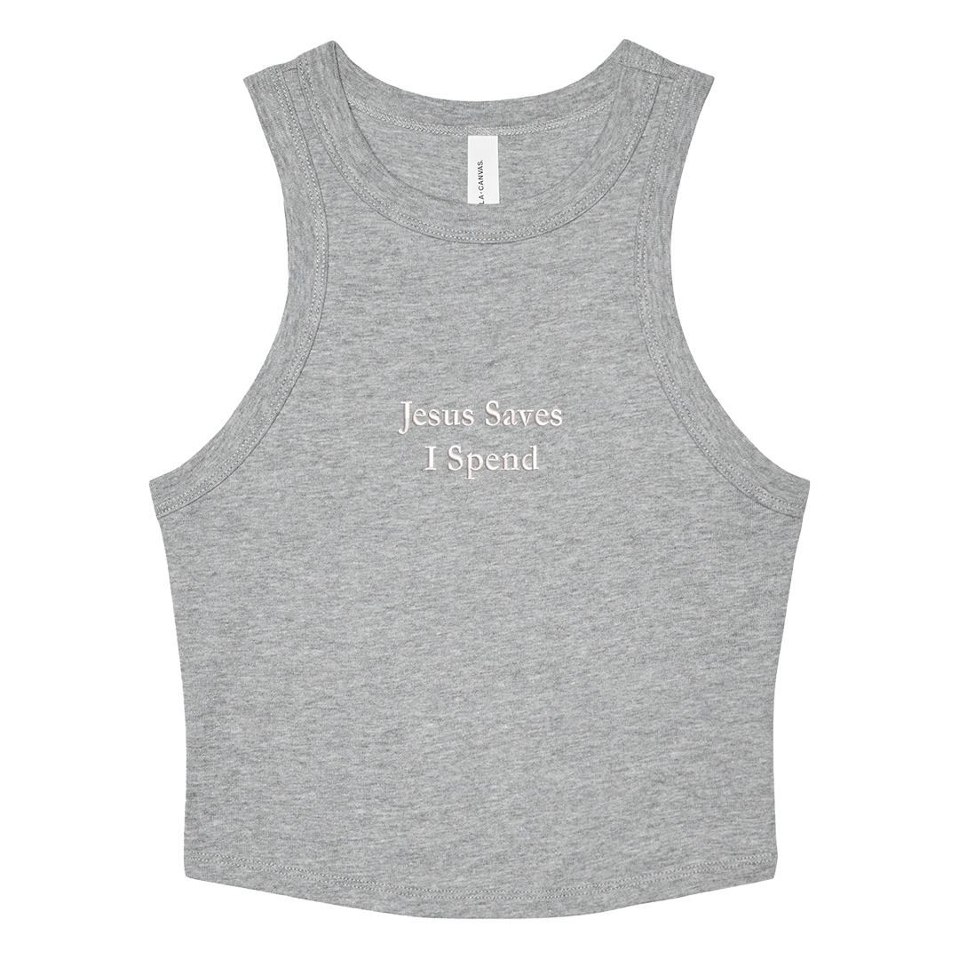 Gray crop tank top with 'Jesus Saves I Spend' text on a white background