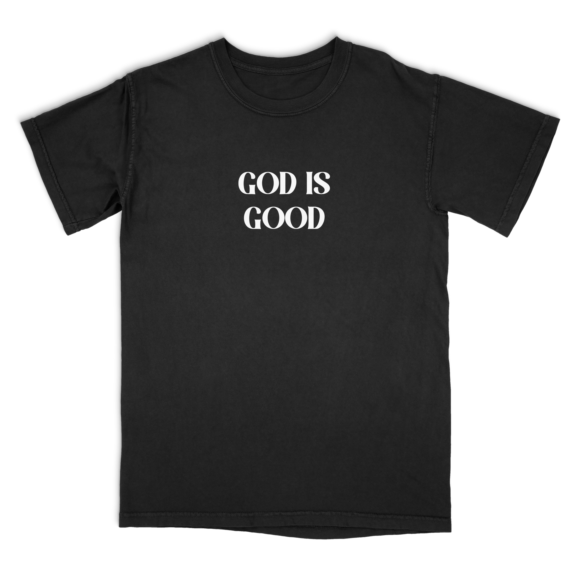 Black t-shirt with 'GOD IS GOOD' text on a white background