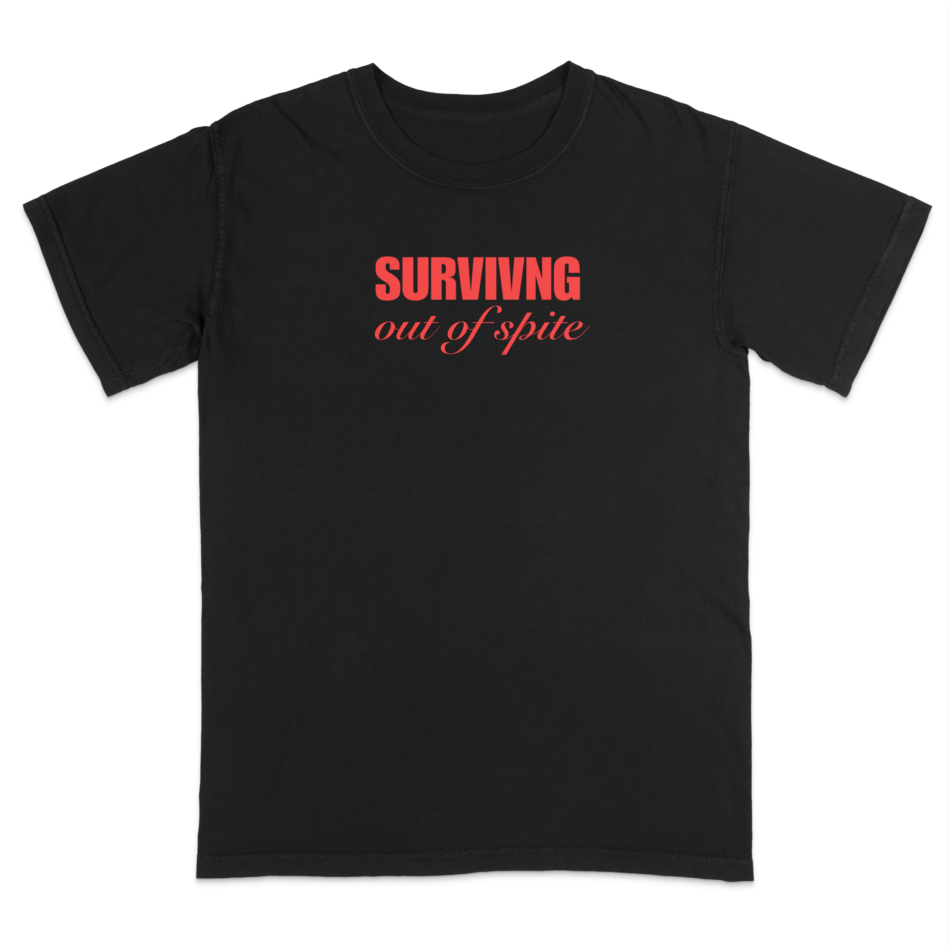 Front view of a black short sleeve t-shirt featuring the phrase "SURVIVING" in bold red block letters above the words "out of spite" in elegant red script centered on the chest. The minimalist red-on-black design creates a striking, resilient statement tee with a clean, modern aesthetic.