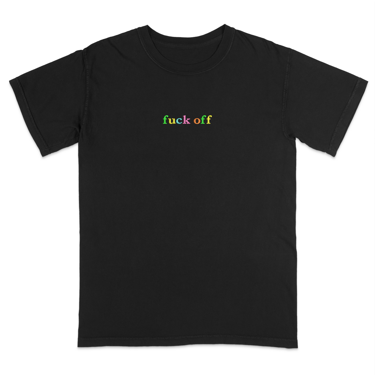 Front view of a black T-shirt featuring the phrase "fuck off" in small lowercase letters across the chest. Each letter is embroidered in a different bright color, creating a subtle rainbow-inspired design with a minimalist aesthetic. A bold statement tee for adults with a sarcastic sense of humor, casual streetwear style, and colorful typography.