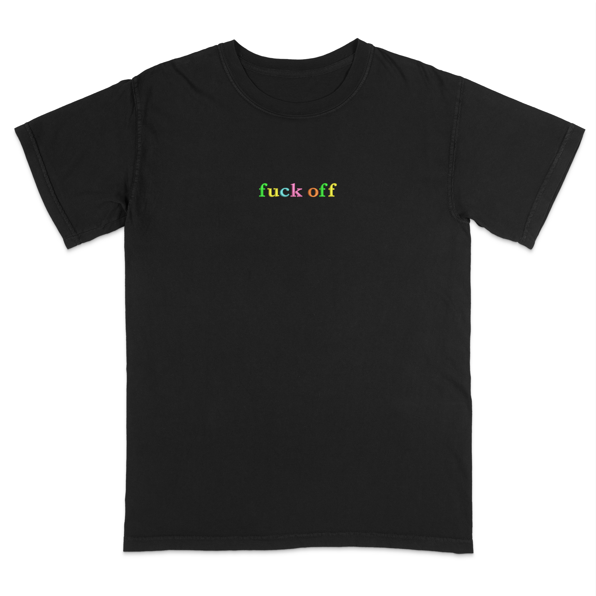 Front view of a black T-shirt featuring the phrase "fuck off" in small lowercase letters across the chest. Each letter is embroidered in a different bright color, creating a subtle rainbow-inspired design with a minimalist aesthetic. A bold statement tee for adults with a sarcastic sense of humor, casual streetwear style, and colorful typography.