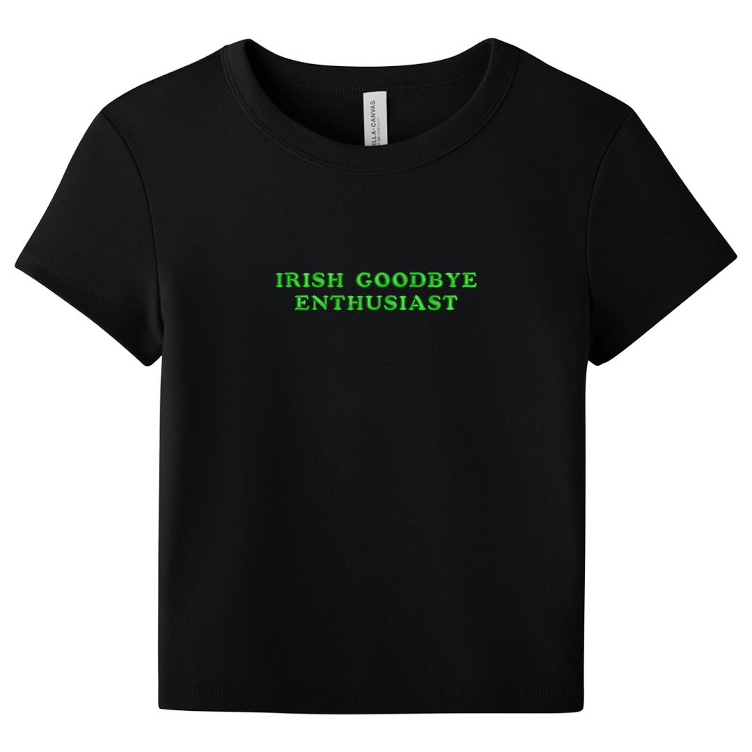 Irish Goodbye Enthusiast Baby Tee