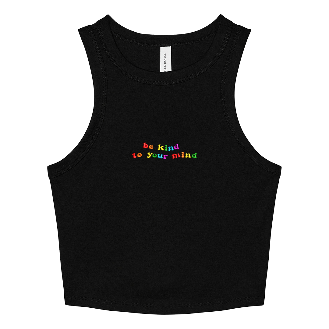 Black crop tank top with 'be kind to your mind' text in colorful letters on a white background