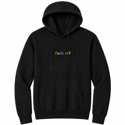 Front view of a black pullover hoodie featuring the phrase "fuck off" in small lowercase letters across the chest. Each letter is embroidered in a different bright color, creating a subtle rainbow-inspired design with a clean, minimalist look. The drawstrings naturally drape over the graphic for a realistic product mockup. A bold adult hoodie with colorful typography, casual streetwear style, and sarcastic humor.
