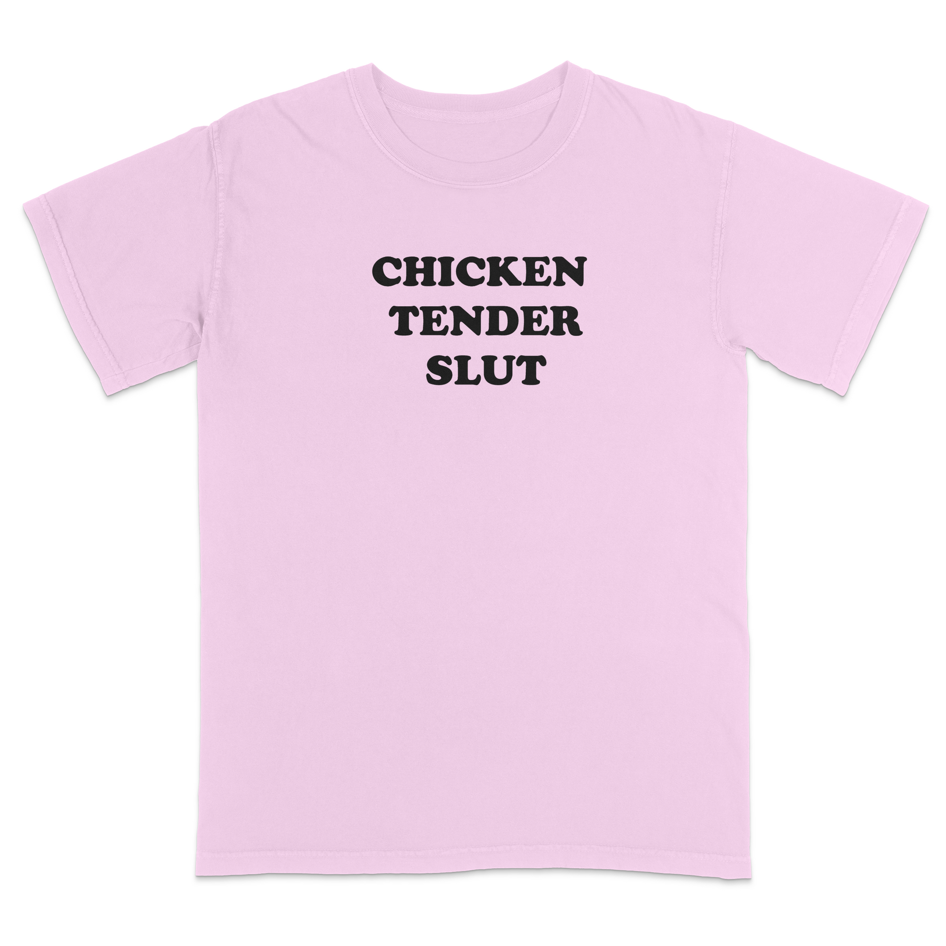 Front view of a blossom graphic t-shirt featuring the bold black stacked phrase "CHICKEN TENDER SLUT" in large retro bubble lettering across the upper chest. The minimalist design uses clean vintage-inspired typography with strong contrast against the black fabric, creating a humorous foodie-themed statement tee with a playful, sarcastic aesthetic.