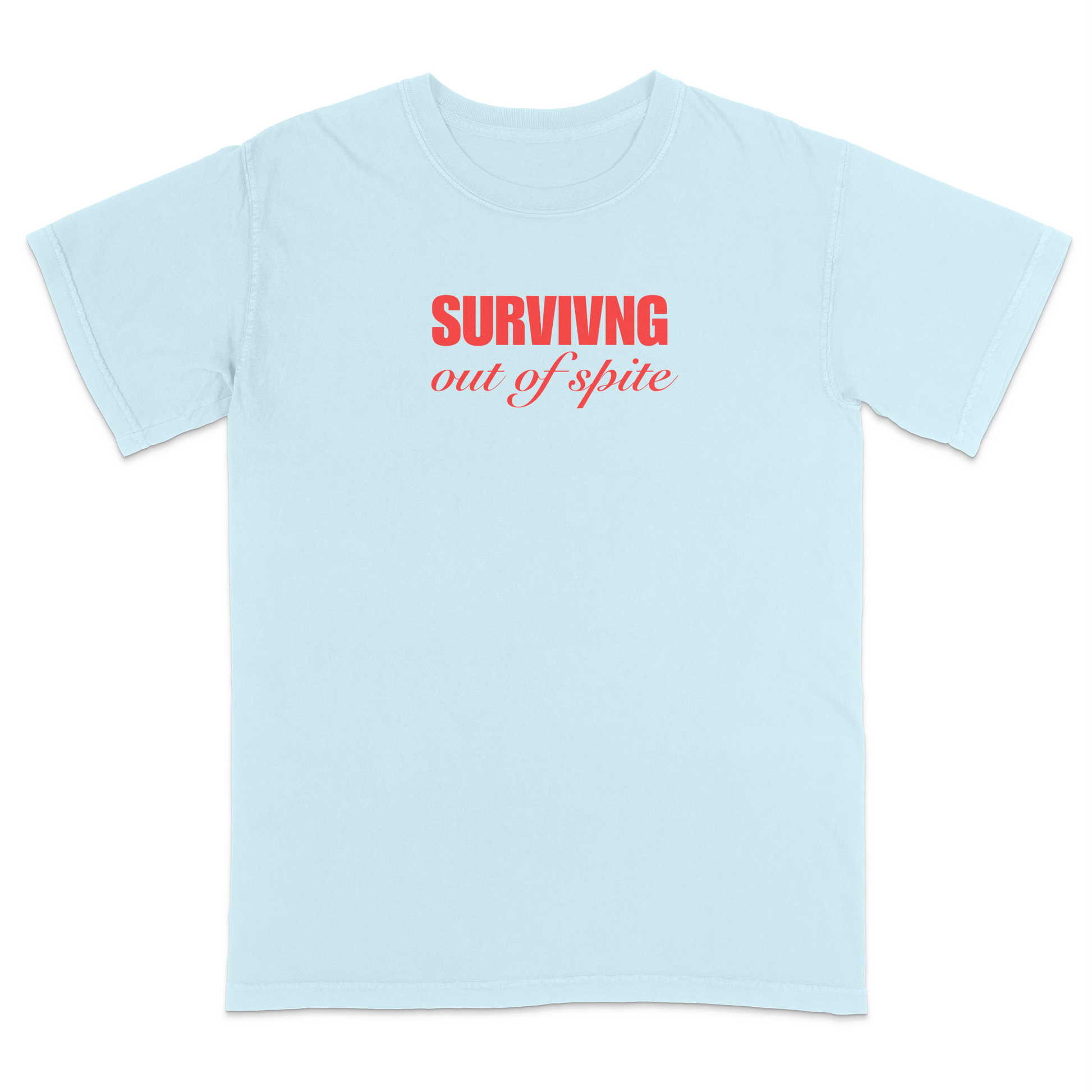 Front view of a chambray short sleeve t-shirt featuring the phrase "SURVIVING" in bold red block letters above the words "out of spite" in elegant red script centered on the chest. The minimalist red-on-black design creates a striking, resilient statement tee with a clean, modern aesthetic.