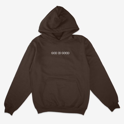 Dark chocolate hoodie with 'GOD IS GOOD' text on a white background