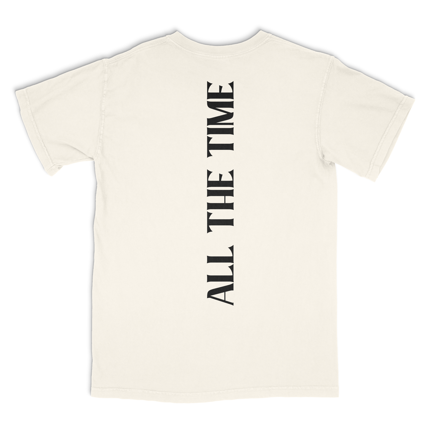 Ivory t-shirt with 'ALL THE TIME' text on a white background