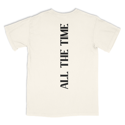 Ivory t-shirt with 'ALL THE TIME' text on a white background