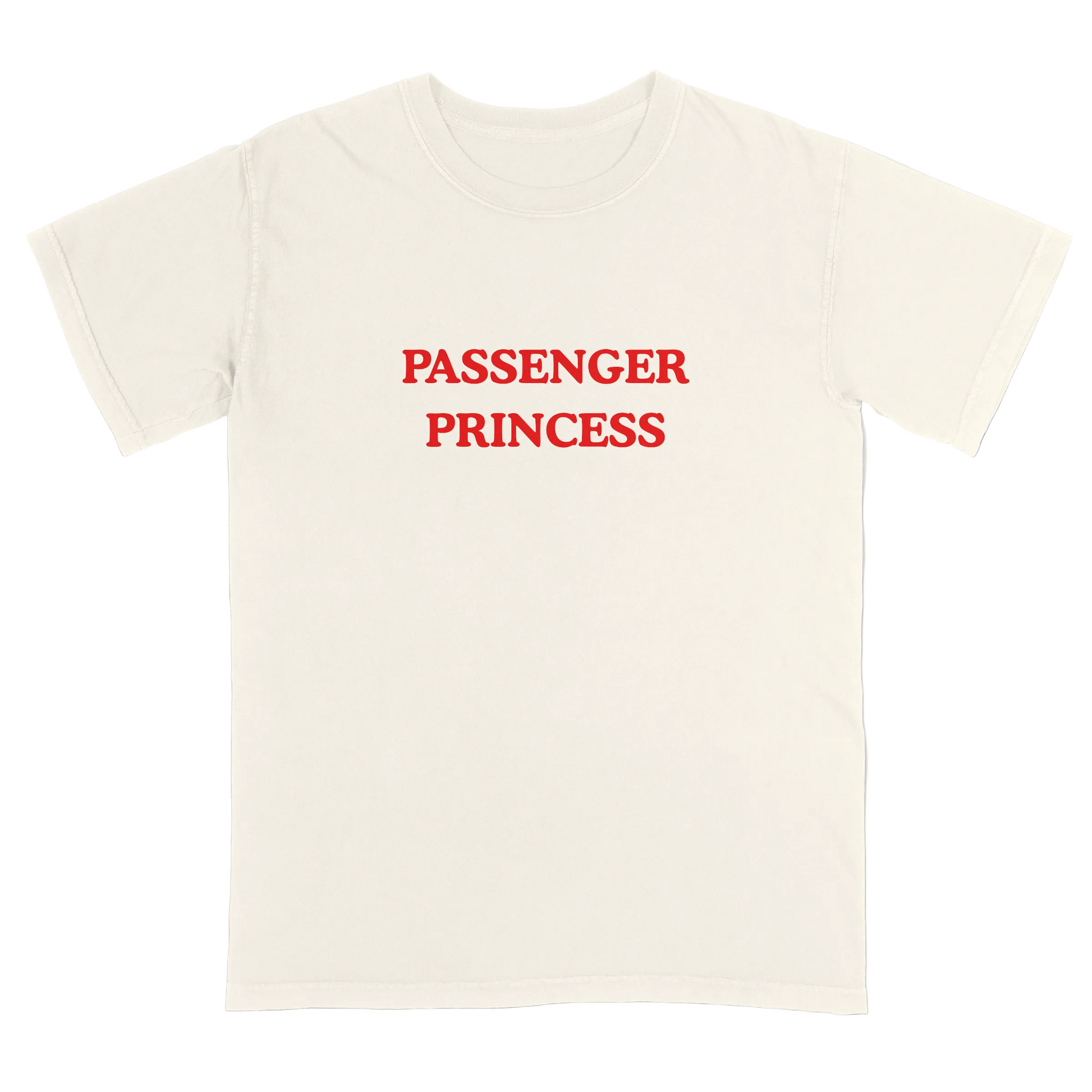 Ivory t-shirt with 'Passenger Princess' text in red on a light gray background