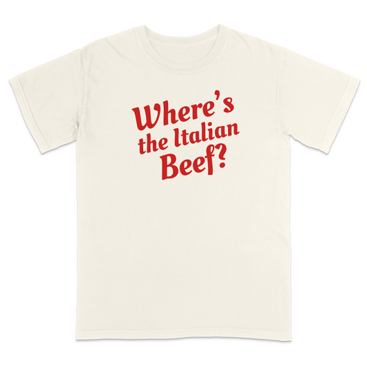 Funny ivory Italian heritage t-shirt featuring the phrase “Where’s the Italian Beef?” in bold red vintage lettering, perfect for Italian food lovers, Chicago-style beef fans, family gatherings, festivals, and casual everyday wear.