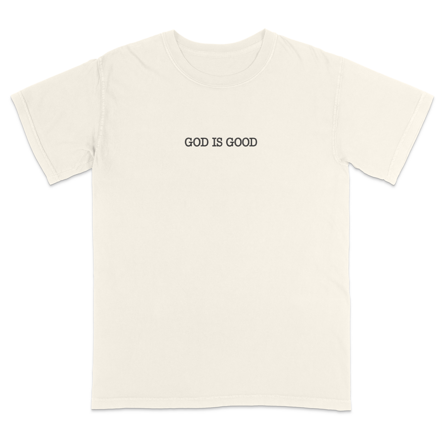 Ivory t-shirt with 'GOD IS GOOD' text on a white background
