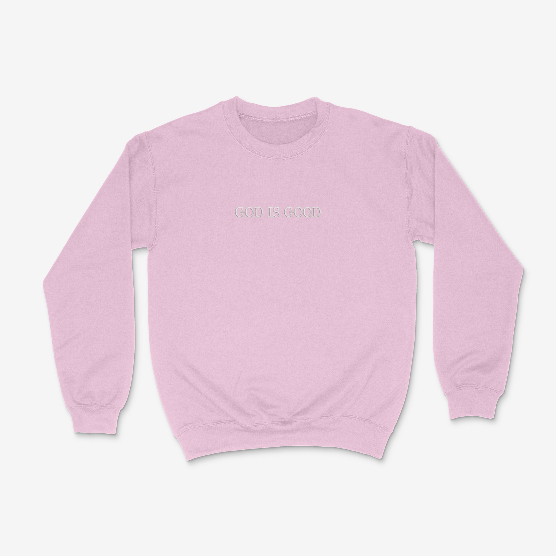 Light Pink sweatshirt with 'GOD IS GOOD' text on a white background