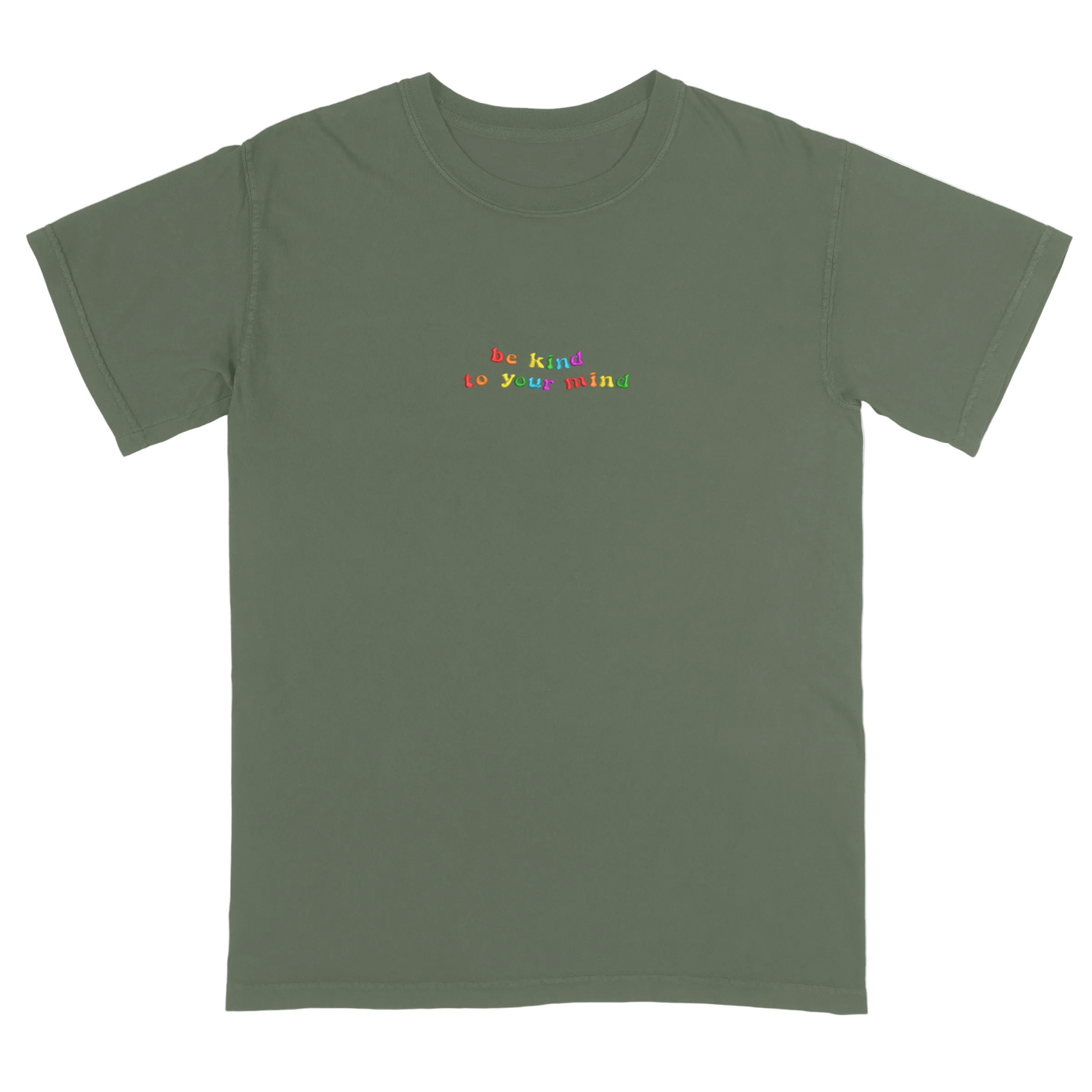 Moss green t-shirt with 'be kind to your mind' text in colorful letters on a white background