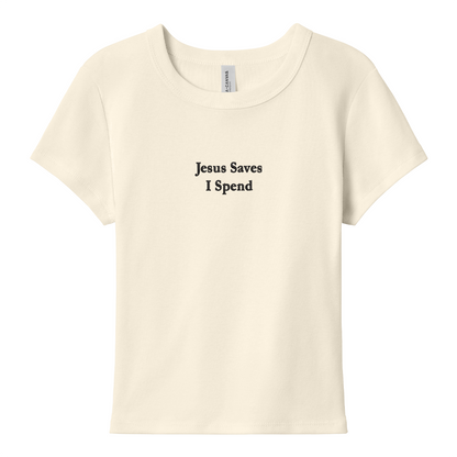 Natural baby tee with 'Jesus Saves I Spend' text on a white background