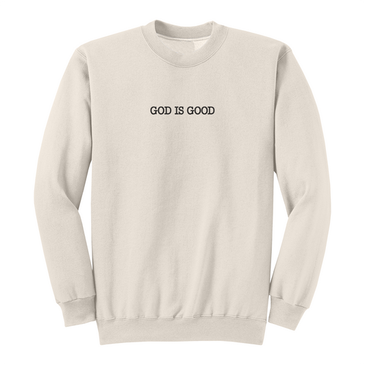 Natural sweatshirt with 'GOD IS GOOD' text on a white background