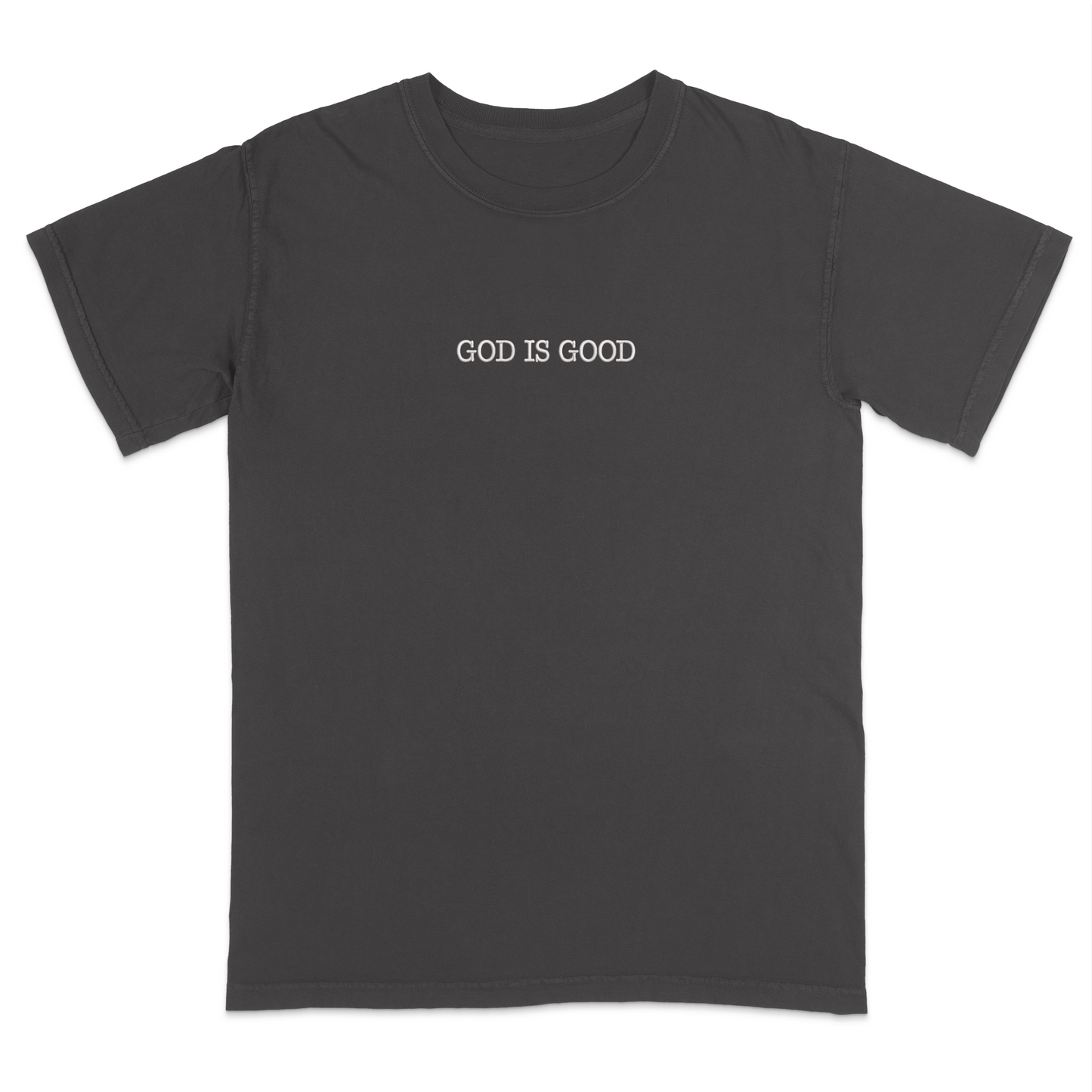 Dark grey t-shirt with 'GOD IS GOOD' text on a white background