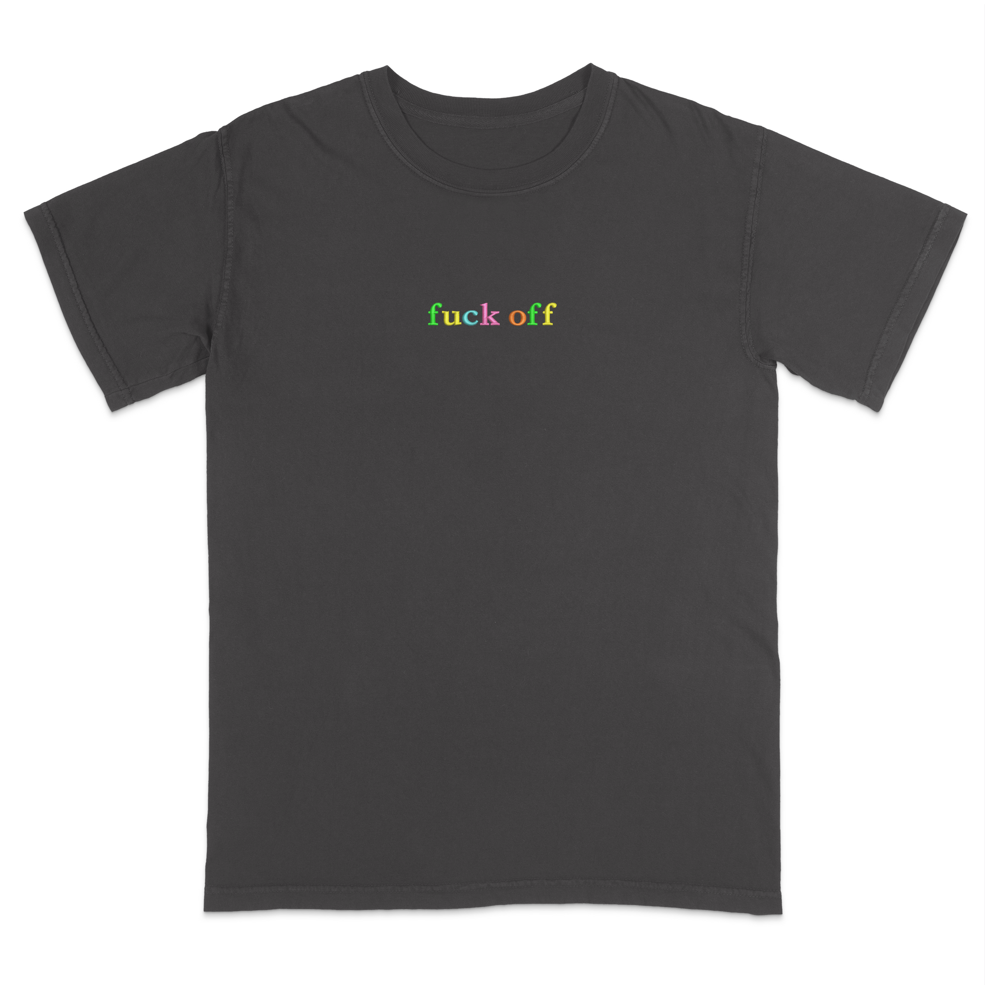 Front view of a pepper T-shirt featuring the phrase "fuck off" in small lowercase letters across the chest. Each letter is embroidered in a different bright color, creating a subtle rainbow-inspired design with a minimalist aesthetic. A bold statement tee for adults with a sarcastic sense of humor, casual streetwear style, and colorful typography.