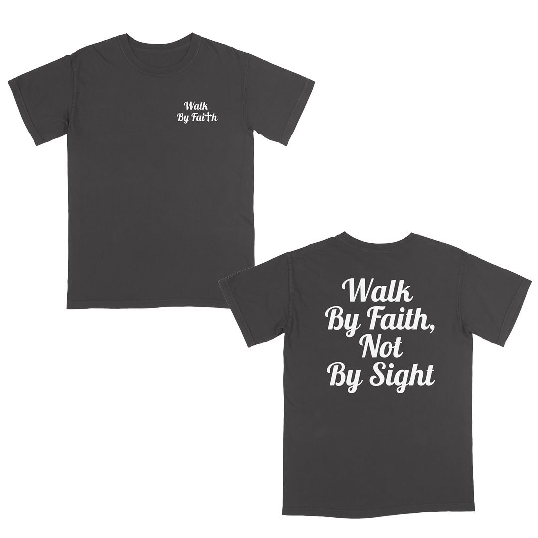 Front and back view of a dark grey faith-based graphic t-shirt featuring “Walk By Faith” text on the chest and oversized “Walk By Faith, Not By Sight” typography on the back in white script lettering.