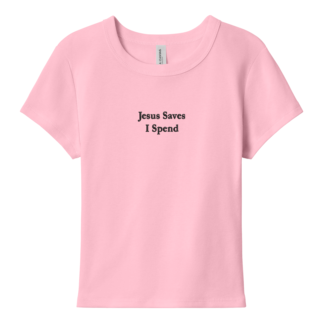 Pink baby tee with 'Jesus Saves I Spend' text on a white background