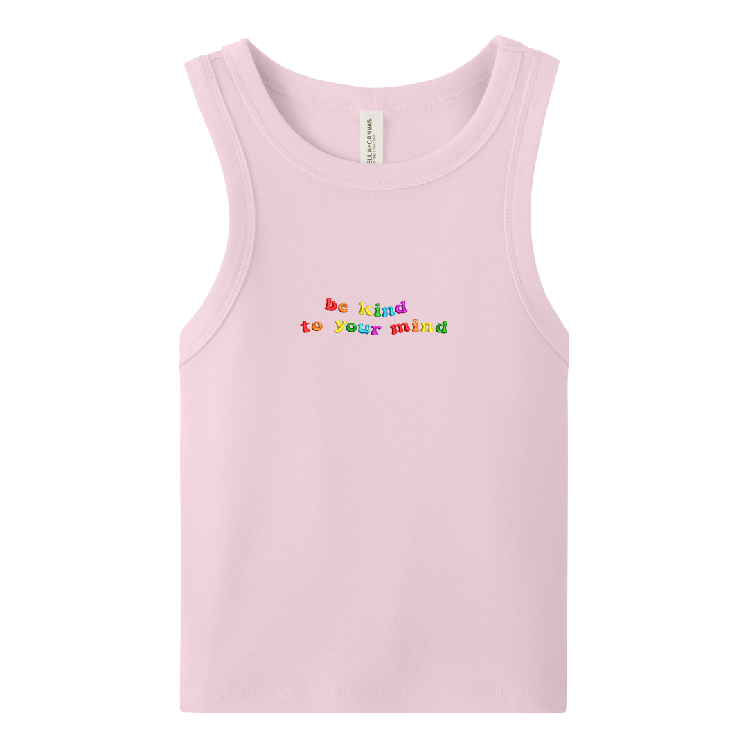 Pink crop tank top with 'be kind to your mind' text in colorful letters on a white background