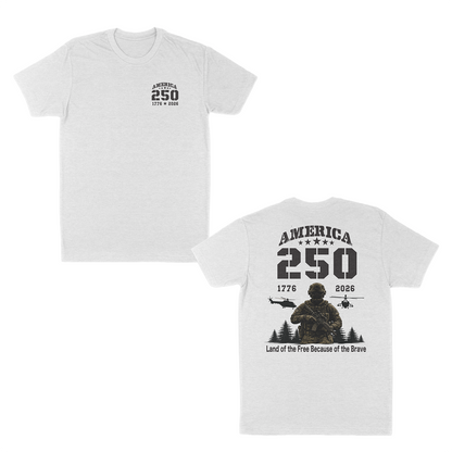 White patriotic military t-shirt featuring a small “America 250” chest print and oversized back graphic with armed soldier, helicopters, “1776–2026” anniversary text, and “Land of the Free Because of the Brave” design.