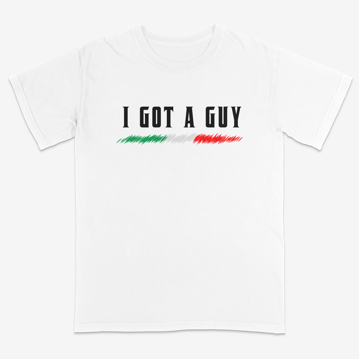 White Italian heritage graphic tee featuring the phrase “I Got A Guy” with distressed Italian flag accents, combining classic humor and bold streetwear style for proud Italian personalities.