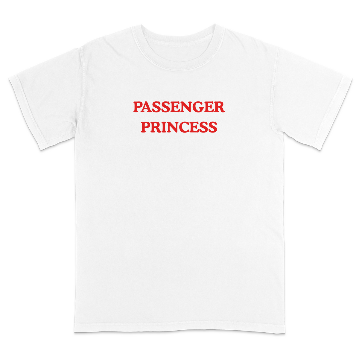 Front view of a white graphic T-shirt featuring the phrase "PASSENGER PRINCESS" in bold red vintage-style lettering centered across the chest. This minimalist graphic tee offers a playful automotive-inspired design, making it perfect for road trips, date nights, vacations, casual outings, and everyday wear.