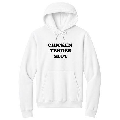Front view of a white pullover hoodie featuring the bold black stacked phrase "CHICKEN TENDER SLUT" in large retro bubble lettering centered on the chest. The minimalist design contrasts sharply against the black fabric for a clean, eye-catching look, creating a funny foodie-themed hoodie with vintage-inspired typography and a playful sarcastic aesthetic.