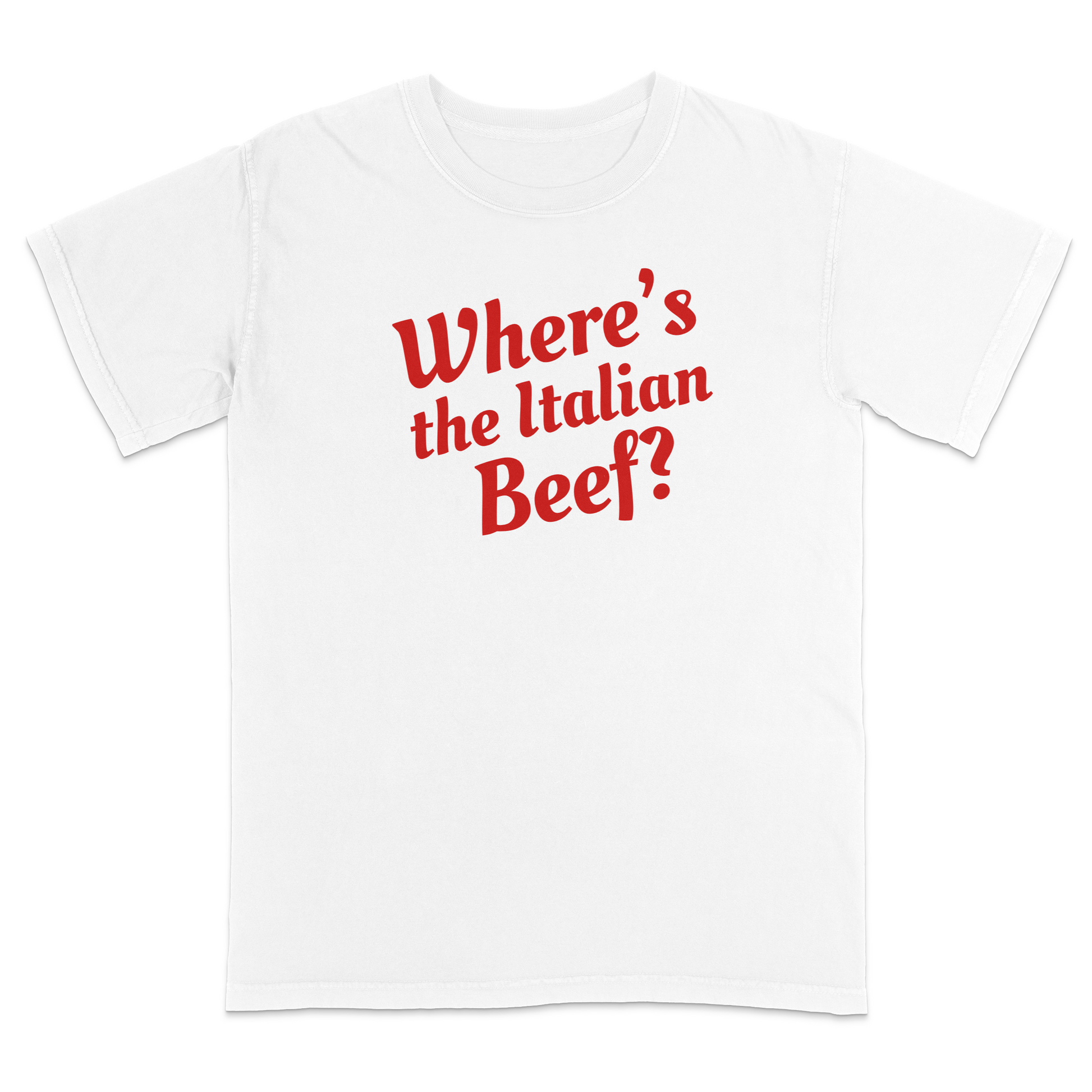 Funny white Italian heritage t-shirt featuring the phrase “Where’s the Italian Beef?” in bold red vintage lettering, perfect for Italian food lovers, Chicago-style beef fans, family gatherings, festivals, and casual everyday wear.
