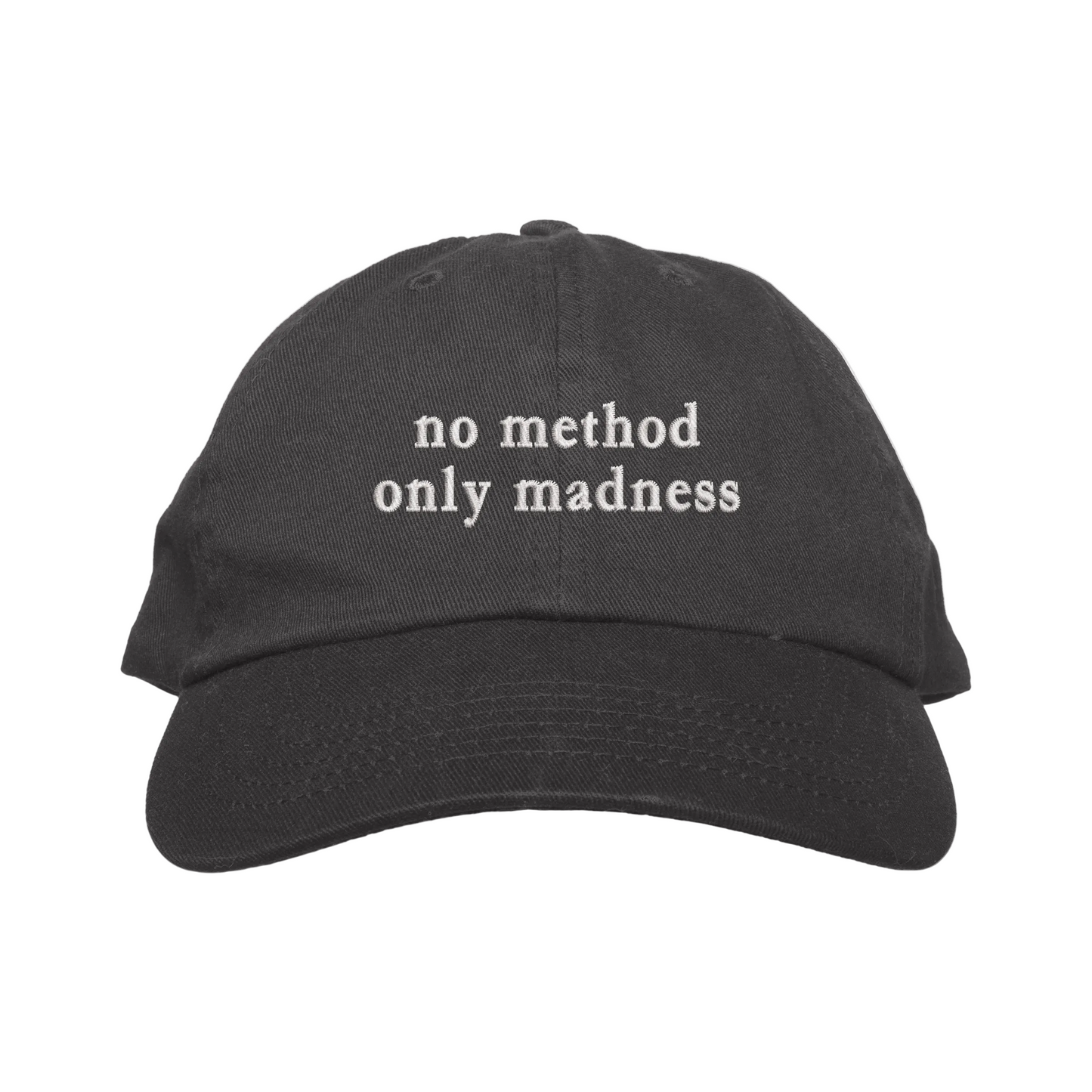 Black cap with 'no method only madness' text on a white background