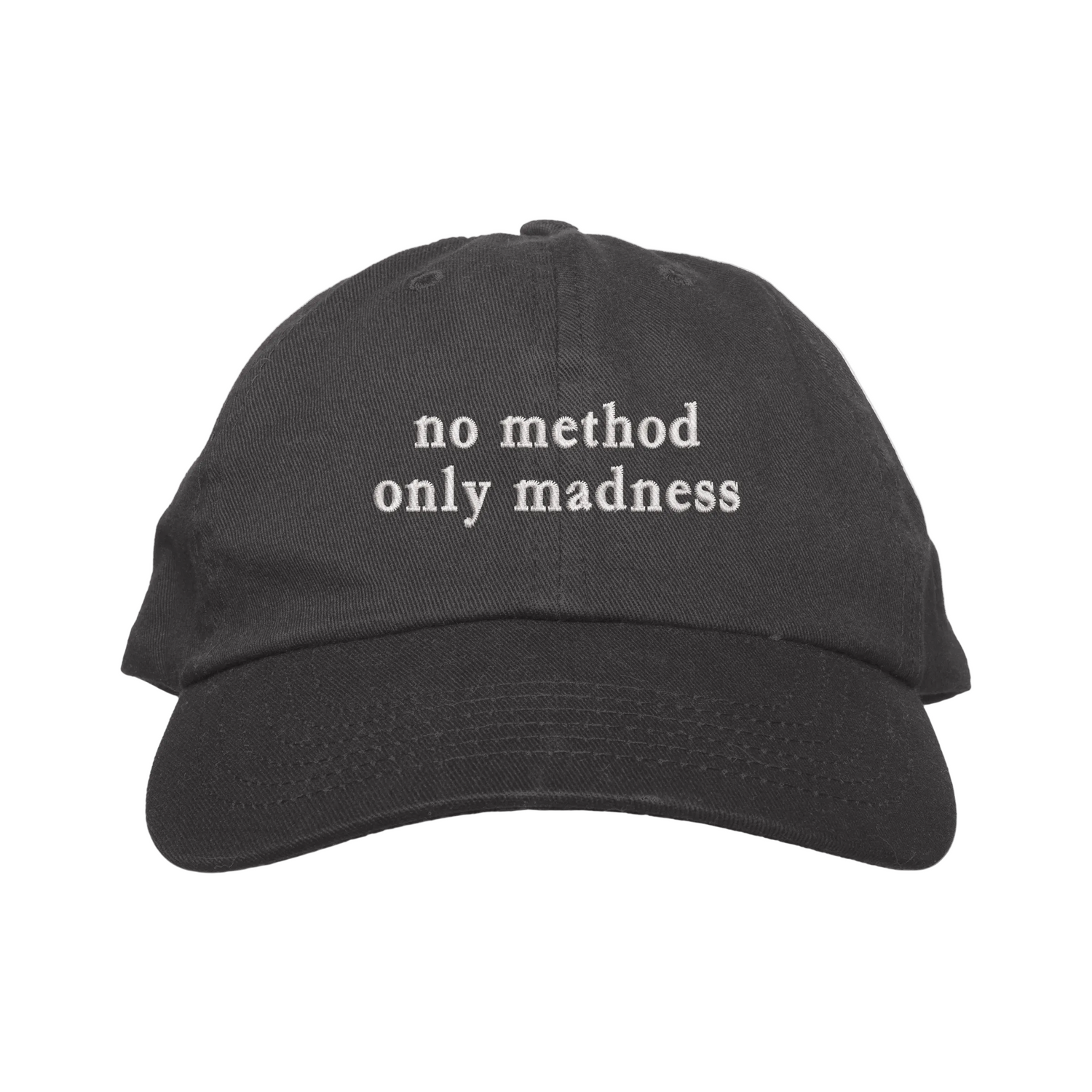 Black cap with 'no method only madness' text on a white background