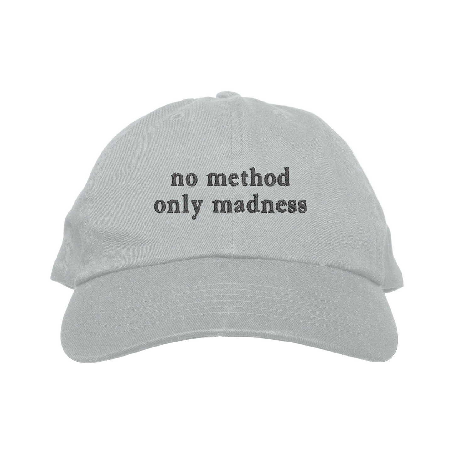 Gray cap with 'no method only madness' text on a white background