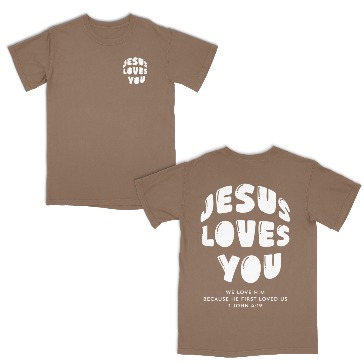 Brown t-shirt with 'Jesus Loves You' text on front and back
