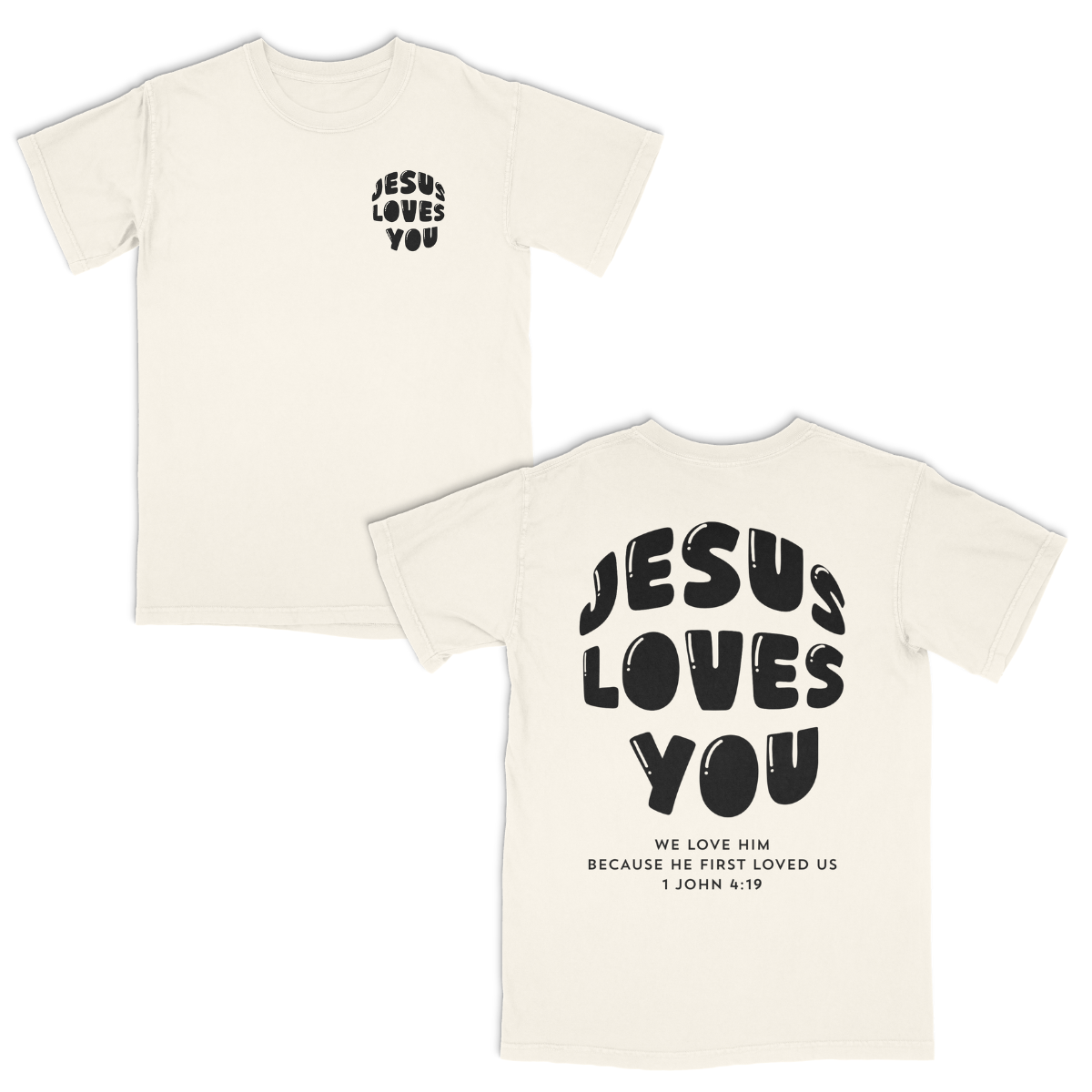 Ivory t-shirt with 'Jesus Loves You' text on front and back